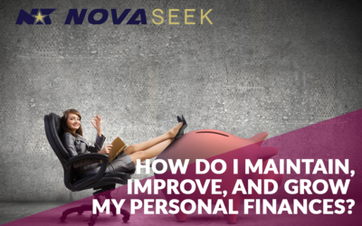 How do I maintain, improve, and grow my personal finances successfully?